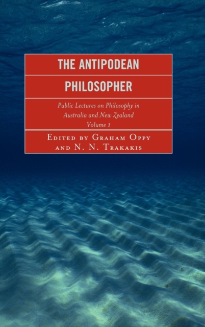 Antipodean Philosopher : Public Lectures on Philosophy in Australia and New Zealand, EPUB eBook