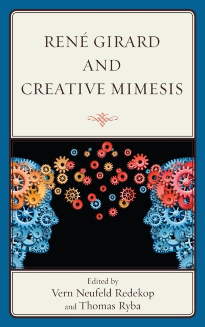 Rene Girard and Creative Mimesis, EPUB eBook