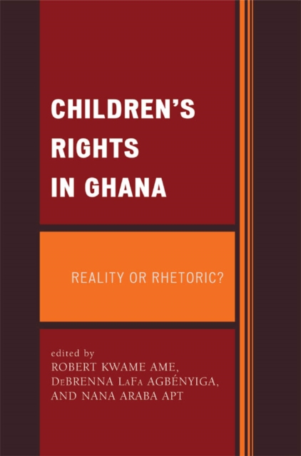 Children's Rights in Ghana : Reality or Rhetoric?, EPUB eBook