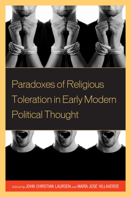 Paradoxes of Religious Toleration in Early Modern Political Thought, EPUB eBook