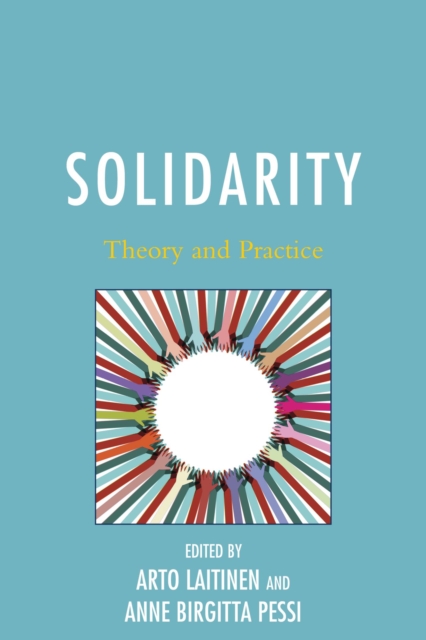 Solidarity : Theory and Practice, EPUB eBook