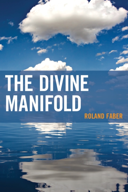 The Divine Manifold, Hardback Book