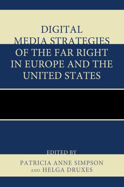 Digital Media Strategies of the Far Right in Europe and the United States, EPUB eBook