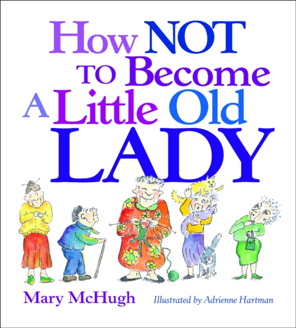 How Not to Become a Little Old Lady, EPUB eBook