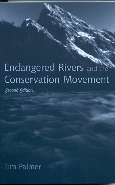 Endangered Rivers and the Conservation Movement, Paperback / softback Book