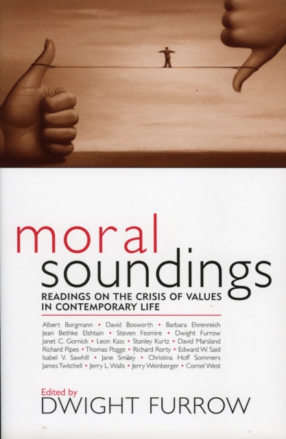 Moral Soundings : Readings on the Crisis of Values in Contemporary Life, Paperback / softback Book