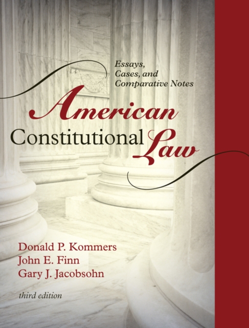 American Constitutional Law : Essays, Cases, and Comparative Notes, Hardback Book