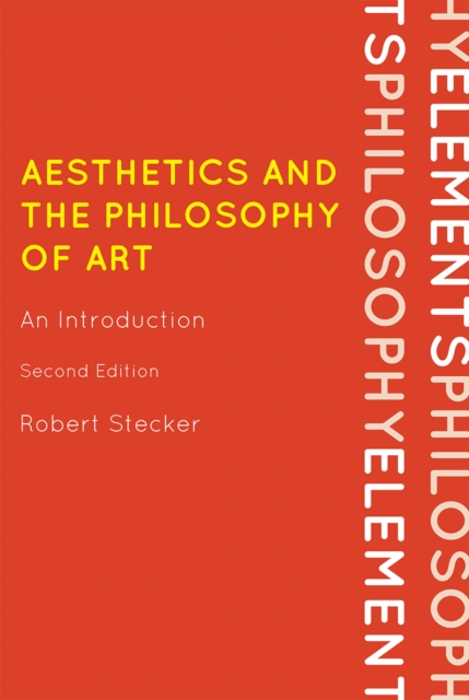 Aesthetics and the Philosophy of Art : An Introduction, Hardback Book