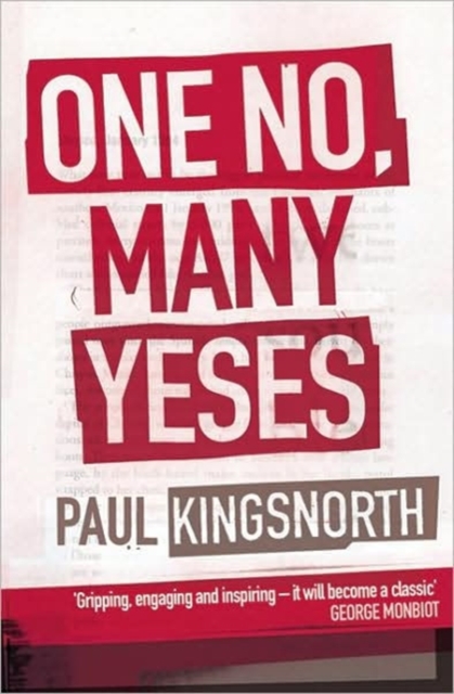 One No, Many Yeses : A Journey to the Heart of the Global Resistance Movement, Paperback / softback Book