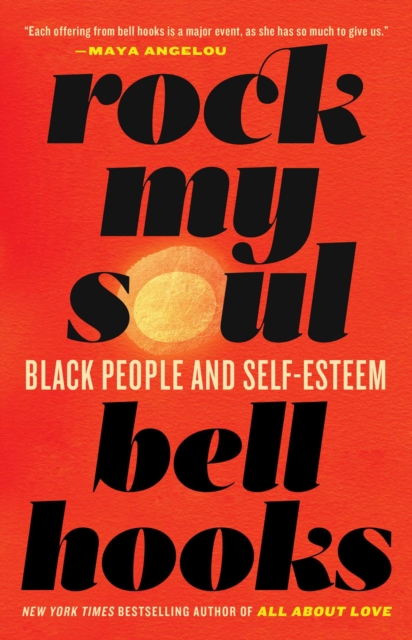 Rock My Soul : Black People and Self-Esteem, EPUB eBook