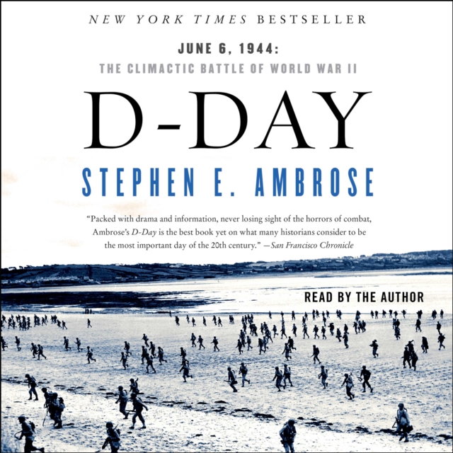 D-Day : June 6, 1944 -- The Climactic Battle of WWII, eAudiobook MP3 eaudioBook