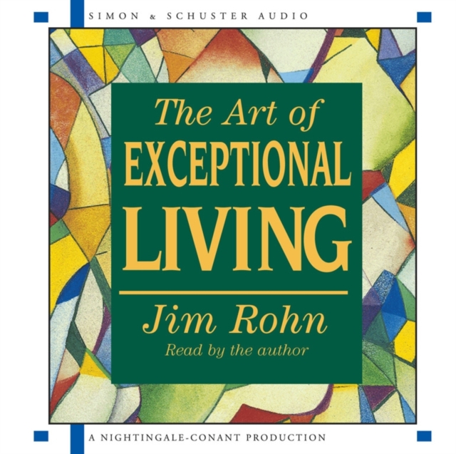 The Art of Exceptional Living, CD-Audio Book