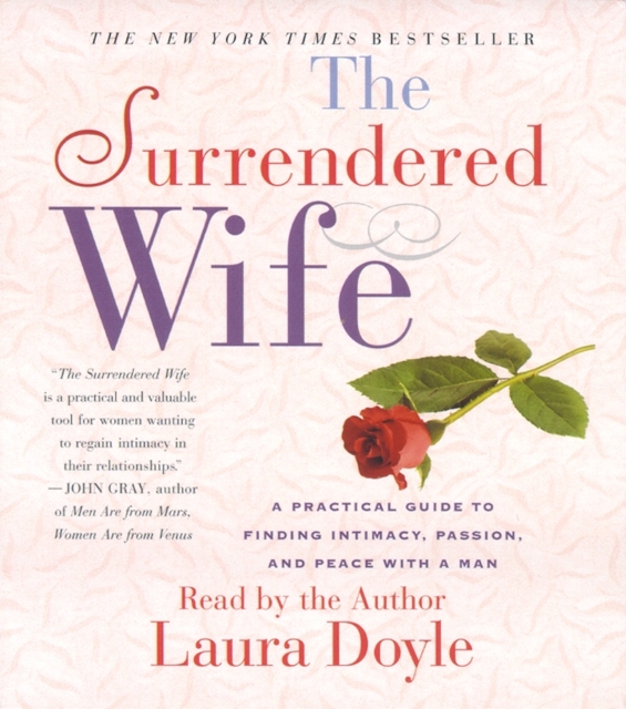 The Surrendered Wife : A Practical Guide To Finding Intimacy, Passion and Peace, eAudiobook MP3 eaudioBook