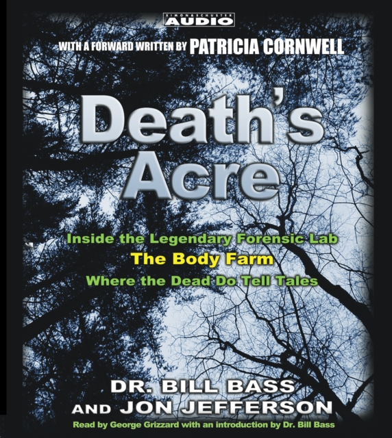 Death's Acre : Inside the Legendary Forensics Lab--The Body Farm--Where the Dead Do Tell Tales, eAudiobook MP3 eaudioBook