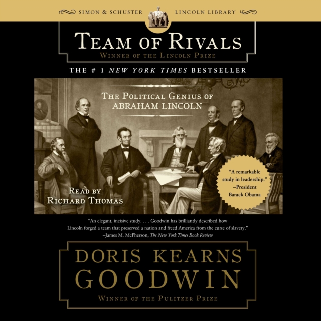 Team of Rivals : The Political Genius of Abraham Lincoln, eAudiobook MP3 eaudioBook