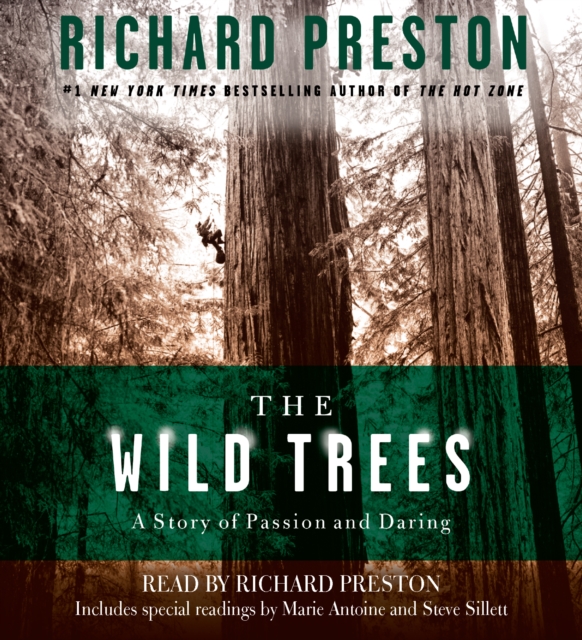 The Wild Trees : A Story of Passion and Daring, eAudiobook MP3 eaudioBook