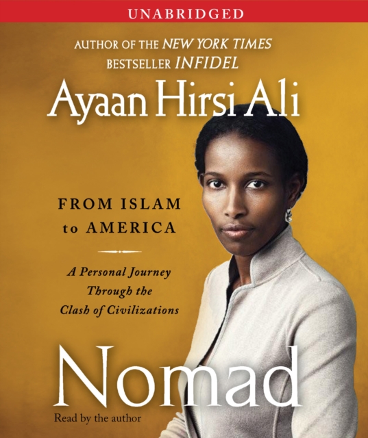 Nomad : From Islam to America: A Personal Journey Through the Clash of Civilizations, eAudiobook MP3 eaudioBook