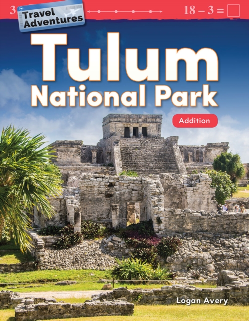 Travel Adventures: Tulum National Park : Addition, EPUB eBook