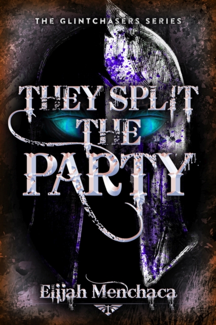They Split the Party, Paperback / softback Book