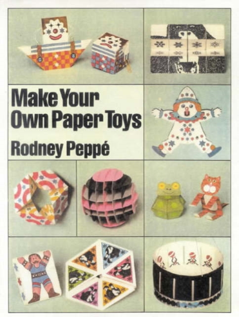 Make Your Own Paper Toys, Hardback Book