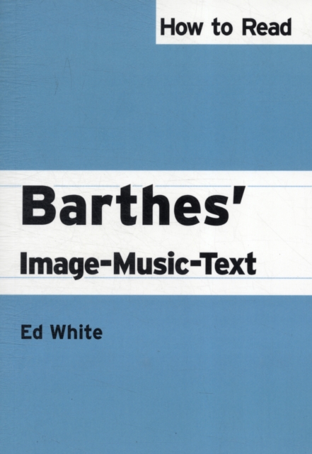 How to Read Barthes' Image-Music-Text, Paperback / softback Book