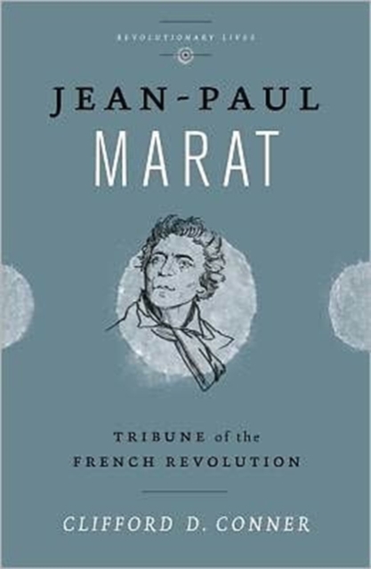 Jean Paul Marat : Tribune of the French Revolution, Hardback Book