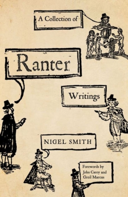 A Collection of Ranter Writings : Spiritual Liberty and Sexual Freedom in the English Revolution, Hardback Book