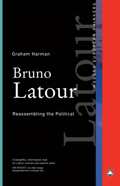 Bruno Latour : Reassembling the Political, Paperback / softback Book