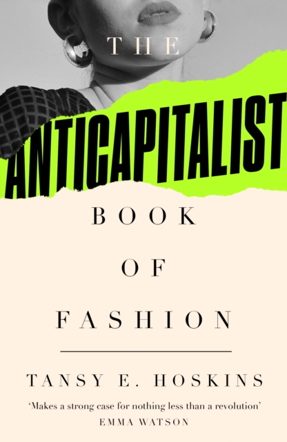 The Anti-Capitalist Book of Fashion, Paperback / softback Book