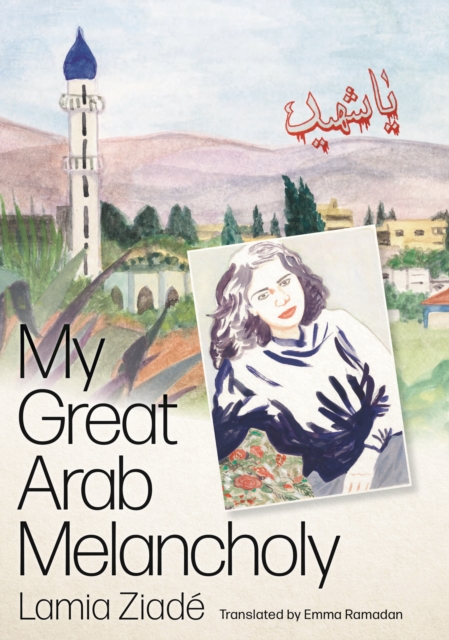 My Great Arab Melancholy, Paperback / softback Book