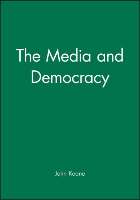 The Media and Democracy, Paperback / softback Book