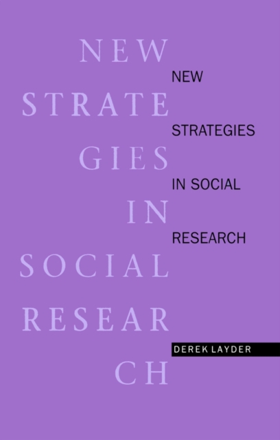 New Strategies in Social Research : An Introduction and Guide, Paperback / softback Book