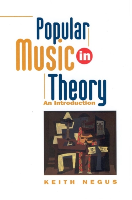 Popular Music in Theory : An Introduction, Paperback / softback Book
