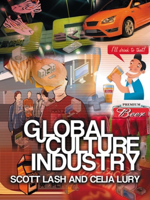 Global Culture Industry : The Mediation of Things, Paperback / softback Book