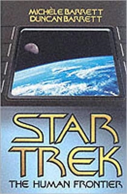 Star Trek : The Human Frontier, Paperback / softback Book
