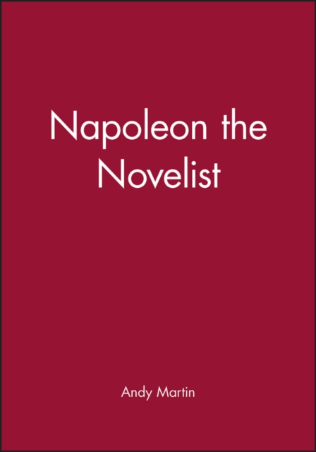 Napoleon the Novelist, Paperback / softback Book