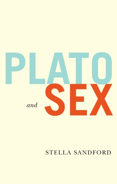 Plato and Sex, Hardback Book