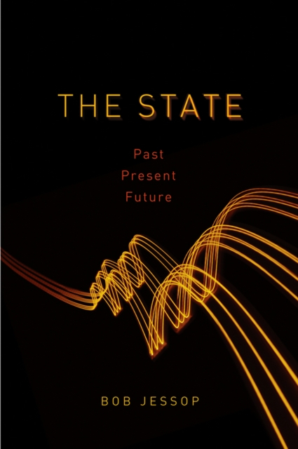 The State : Past, Present, Future, Hardback Book
