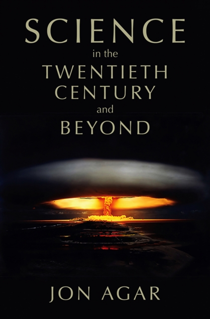 Science in the 20th Century and Beyond, Hardback Book