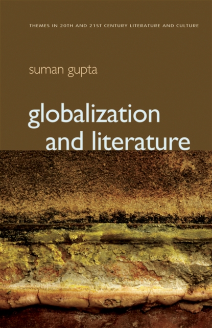 Globalization and Literature, Hardback Book