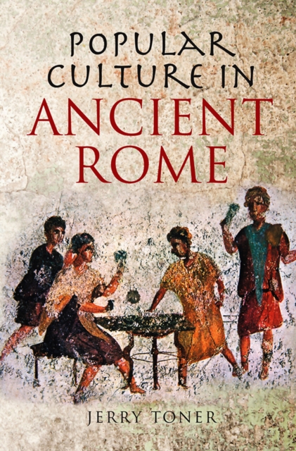 Popular Culture in Ancient Rome, Paperback / softback Book