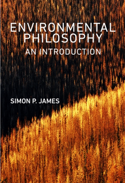 Environmental Philosophy : An Introduction, Paperback / softback Book