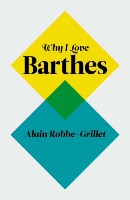 Why I Love Barthes, Paperback / softback Book