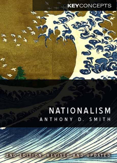 Nationalism : Theory, Ideology, History, Paperback / softback Book