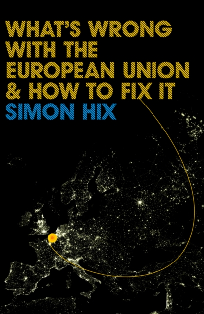 What's Wrong with the Europe Union and How to Fix It, EPUB eBook