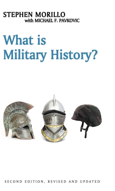 What is Military History?, Hardback Book
