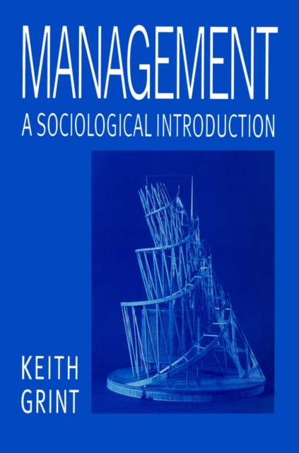 Management : A Sociological Introduction, EPUB eBook