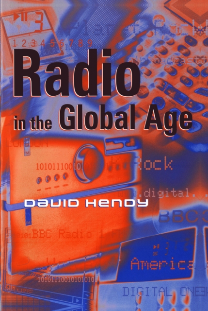 Radio in the Global Age, EPUB eBook