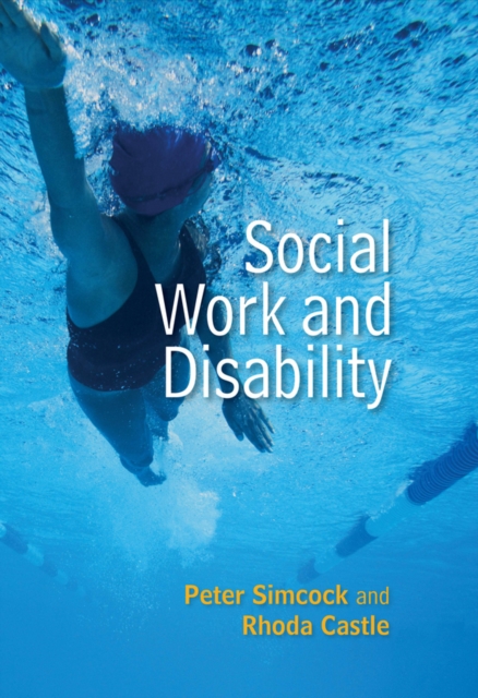 Social Work and Disability, Paperback / softback Book