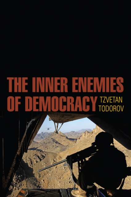 The Inner Enemies of Democracy, Hardback Book
